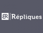 RÉPLIQUES